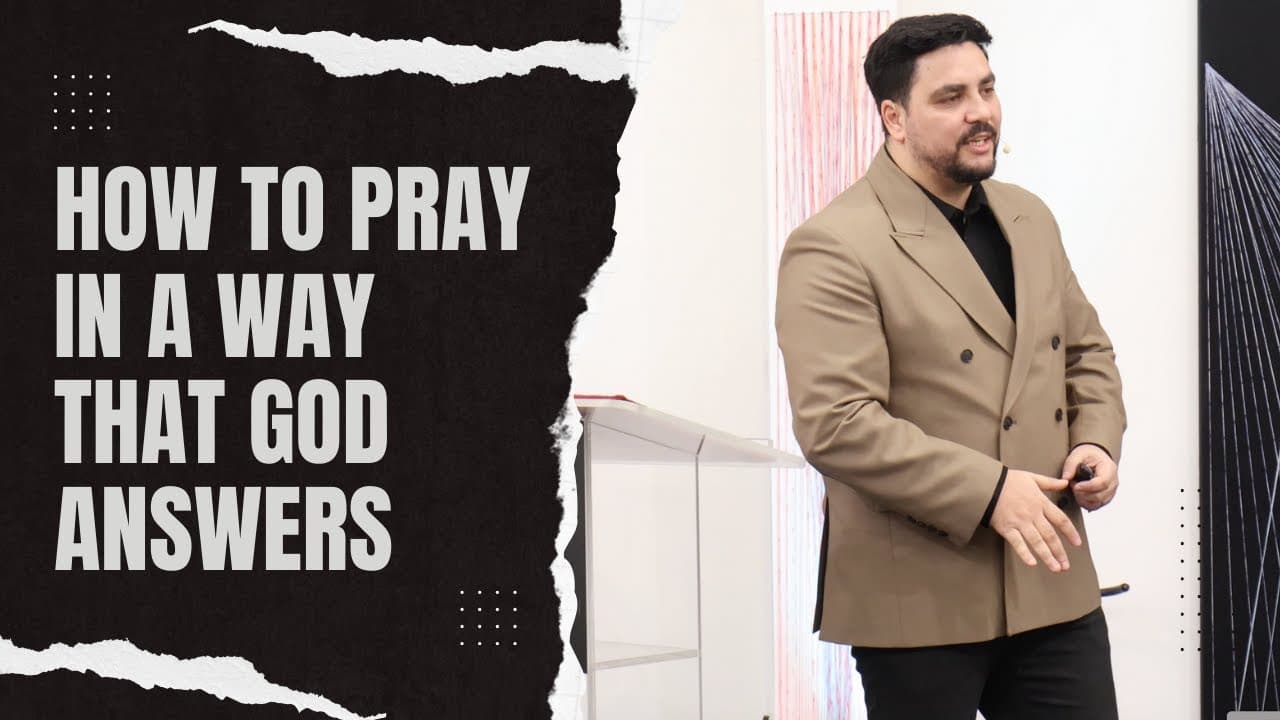 How To Pray In A Way That God Answers