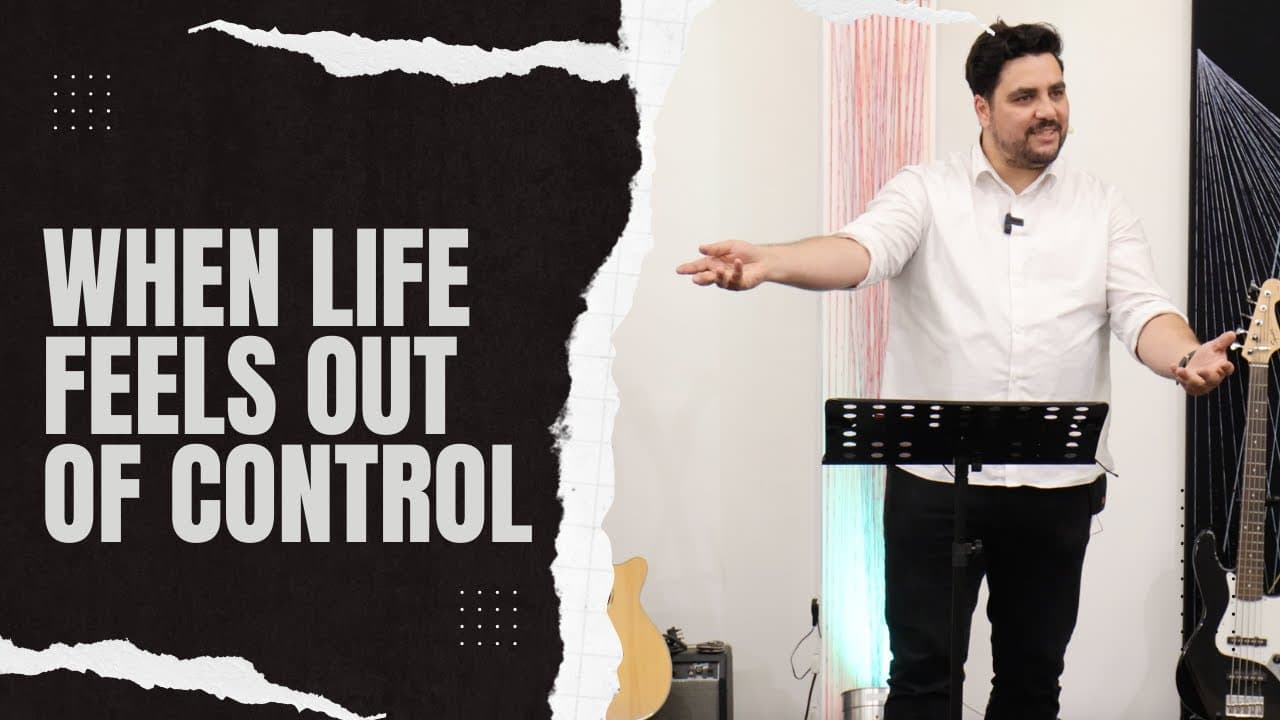 When Life Feels Out Of Control